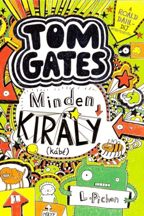 Cover Art for 9786155501432, Minden király by Liz Pichon
