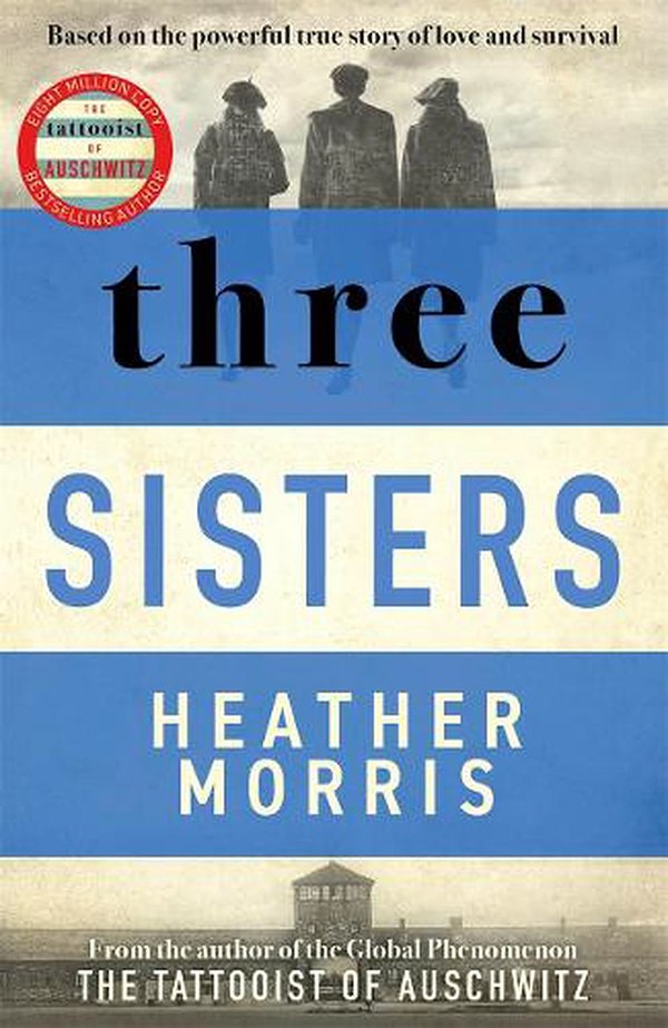 Cover Art for 9781838774592, Three Sisters by Heather Morris