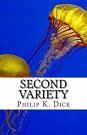 Cover Art for 9781511584906, Second Variety by Philip K. Dick