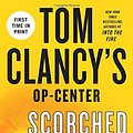 Cover Art for 9781250026873, Tom Clancy's Op-Center: Scorched Earth by Captain George Galdorisi