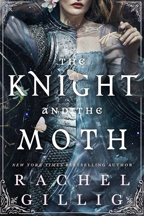 Cover Art for 9780356522968, The Knight And The Moth by Rachel Gillig