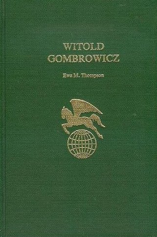 Cover Art for 9780805763515, Witold Gombrowicz (Twayne's world authors series ; TWAS 510 : Poland) by Ewa M. Thompson