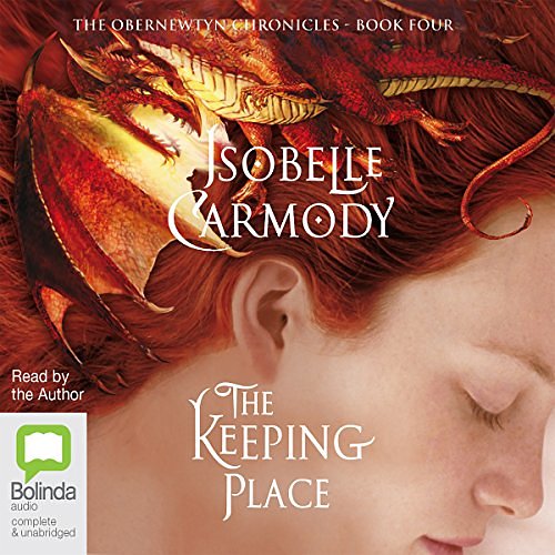 Cover Art for B01N8Y1G7C, The Keeping Place: The Obernewtyn Chronicles, Book 4 by Isobelle Carmody