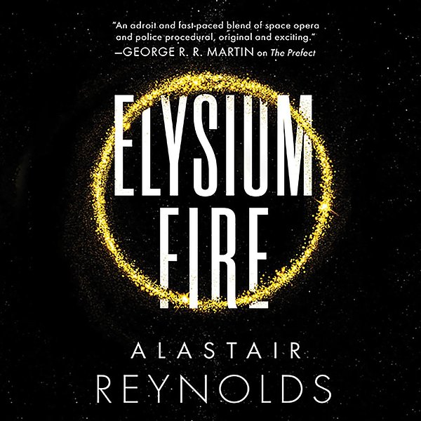 Cover Art for 9781478947851, Elysium Fire by Alastair Reynolds