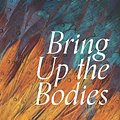 Cover Art for 9780008366766, Bring Up the Bodies by Hilary Mantel