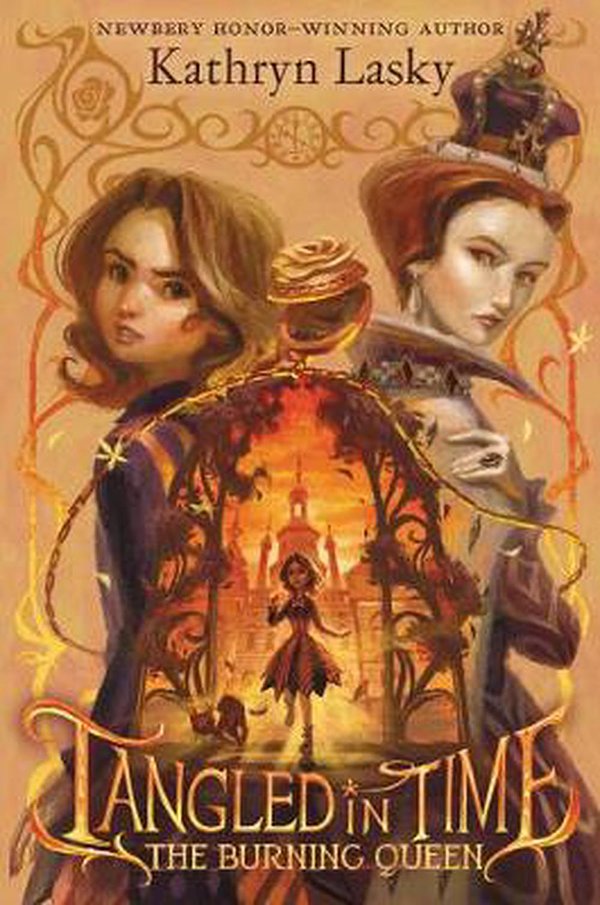 Cover Art for 9780062693280, Tangled In Time 2: The Burning Queen by Kathryn Lasky