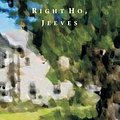 Cover Art for 9781449531102, Right Ho, Jeeves by P. G. Wodehouse