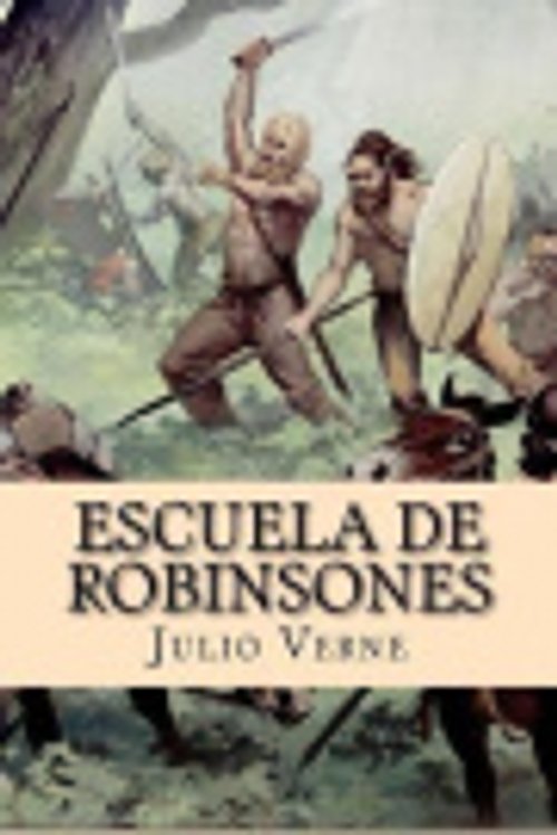 Cover Art for 9781539344407, Escuela de Robinsones by Jules Verne