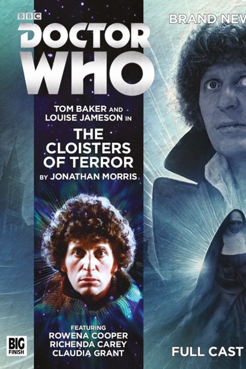 Cover Art for 9781781783467, The Cloisters of Terror (Doctor Who: The Fourth Doctor Adventures) by Jonathan Morris