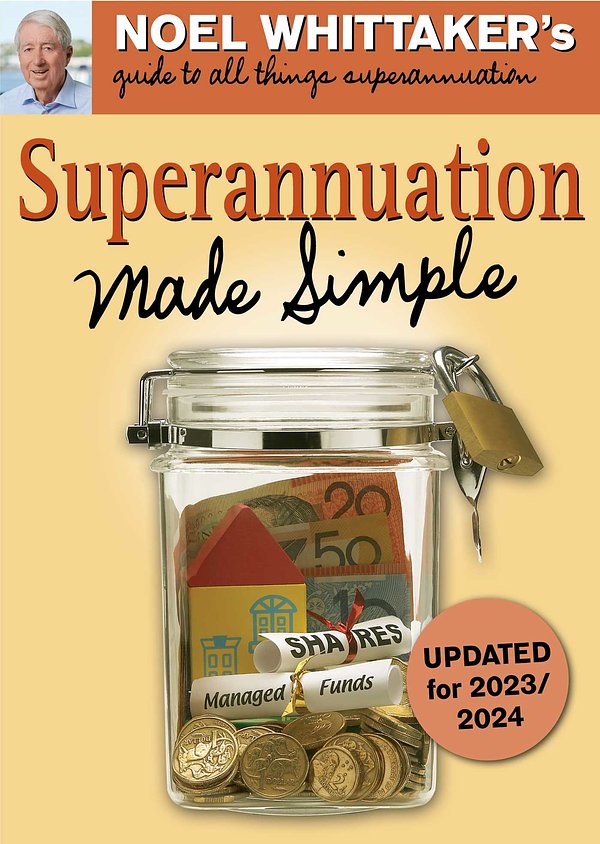 Cover Art for 9780645821628, Superannuation Made Simple (5th edition) by Noel Whittaker