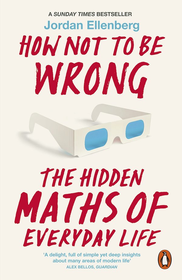 Cover Art for 9780718196042, How Not to Be Wrong by Jordan Ellenberg