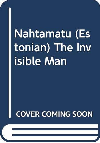 Cover Art for 9788498198607, Nähtamatu (Estonian) The Invisible Man by H. G. Wells