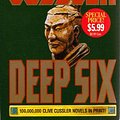 Cover Art for 9780743467384, Deep Six (Dirk Pitt Adventure) by Clive Cussler