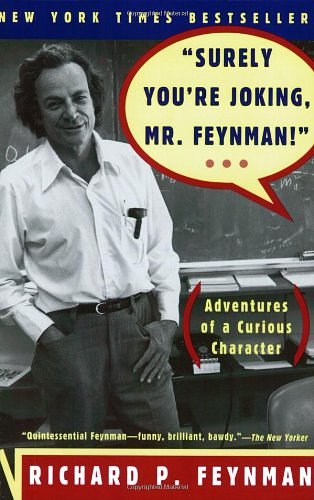 Cover Art for 9780553276640, Surely You're Joking Mr. Feynman!": Adventures of a Curious Character by Richard Phillips Feynman