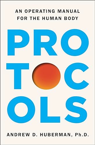 Cover Art for 9781668032145, Protocols by Andrew Huberman