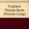 Cover Art for 9780552527354, Truckers: Picture Book (Picture Corgi) by Terry Pratchett