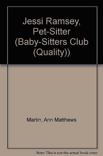 Cover Art for 9780833529343, Jessi Ramsey, Pet-Sitter by Ann M. Martin