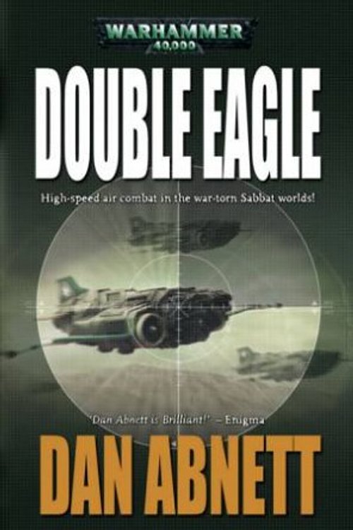 Cover Art for 9781844160907, Double Eagle by Dan Abnett