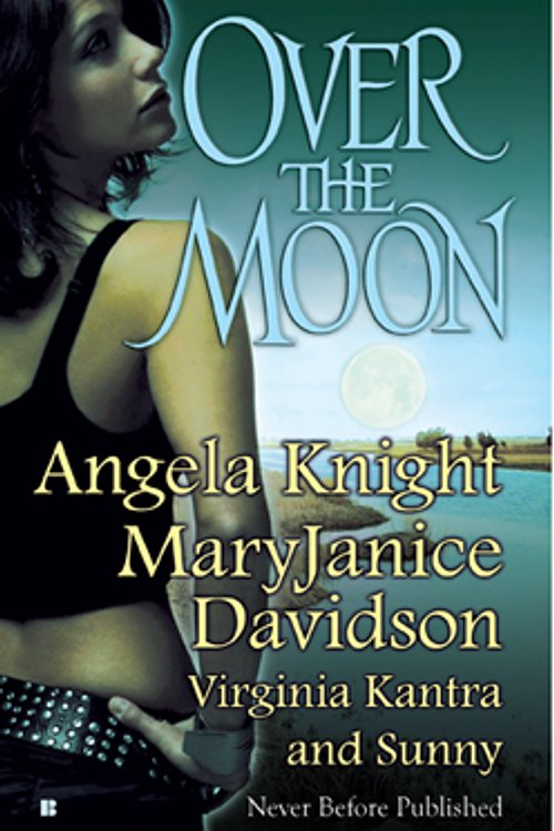Cover Art for 9780425213438, Over the Moon by Knight Angela & Davidson Maryjanice