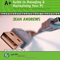 Cover Art for 9780619000387, A+ Guide to Managing and Maintaining Your PC by Jean Andrews