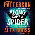 Cover Art for B07JQ2L11Y, Along Came a Spider by James Patterson