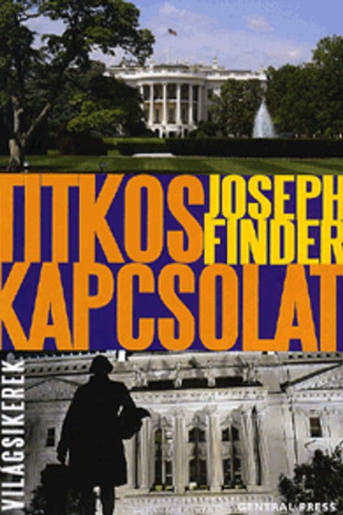 Cover Art for 9789636431853, Titkos kapcsolat by Joseph Finder