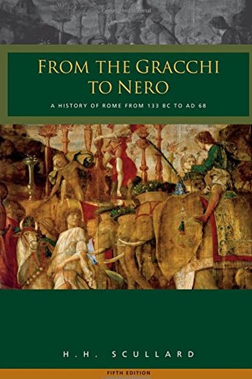 Cover Art for 9780415025270, From the Gracchi to Nero by H.h. Scullard