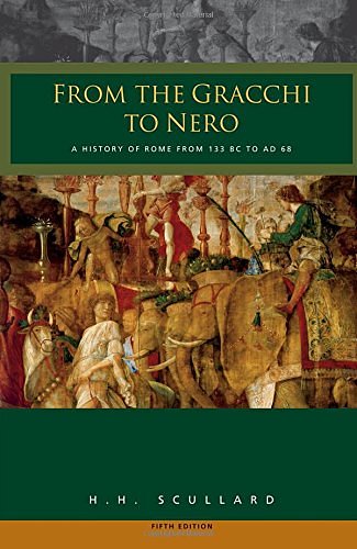 Cover Art for 9780415025270, From the Gracchi to Nero by H.h. Scullard