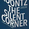 Cover Art for 9780345545992, The Silent Corner by Dean Koontz