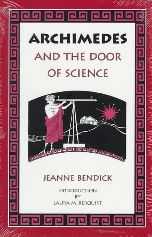 Cover Art for 9781883937126, Archimedes and the Door of Science by Jeanne Bendick