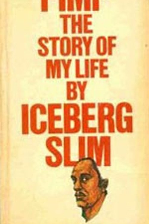 Cover Art for 9780870674174, Pimp the Story of My Life by Iceberg Slim