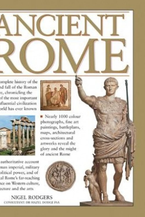 Cover Art for 9781844778591, Ancient Rome by Nigel Rodgers