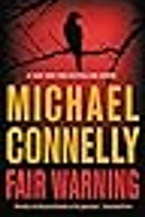 Cover Art for 9780316539432, Fair Warning by Michael Connelly