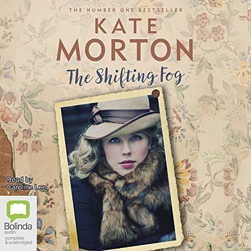 Cover Art for 9781742013275, The Shifting Fog by Kate Morton