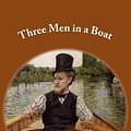 Cover Art for 1230000452236, Three Men in a Boat (Illustrated) by Jerome K. Jerome