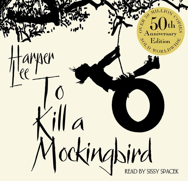 Cover Art for 9781846572562, To Kill A Mockingbird: 50th Anniversary Edition by Harper Lee