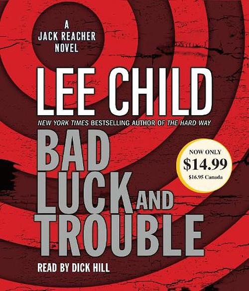 Cover Art for 9780739365687, Bad Luck and Trouble by Lee Child