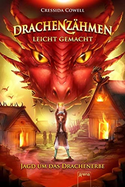 Cover Art for 9783401602387, Drachenzähmen leicht gemacht (9). Jagd um das Drachenerbe by Cressida Cowell