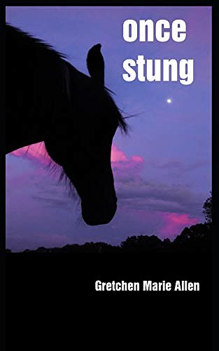 Cover Art for 9781793485342, Once Stung by Gretchen Marie Allen