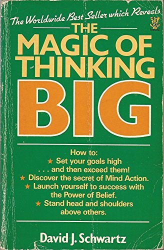 Cover Art for 9780722509432, The Magic of Thinking Big by David J. Schwartz