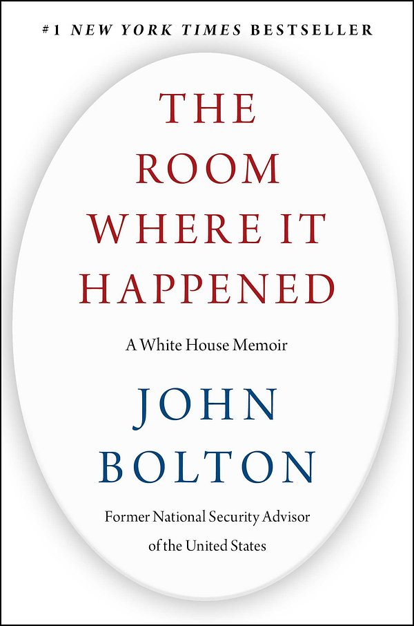 Cover Art for 9781982148034, The Room Where It Happened: A White House Memoir by John Bolton