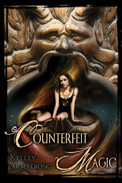 Cover Art for 9781596063815, Counterfeit Magic by Kelley Armstrong
