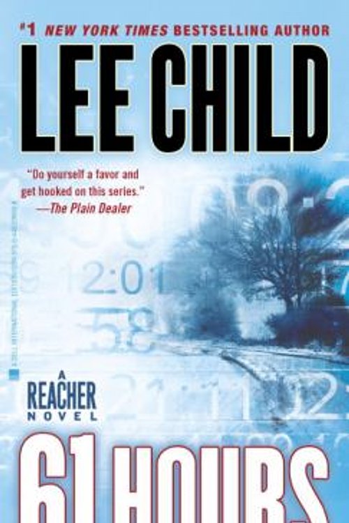 Cover Art for 9780440296508, 61 Hours by Lee Child
