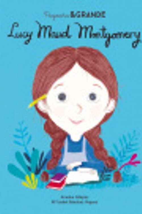 Cover Art for 9788490655276, Pequeña & Grande Lucy Maud Montgomery: 24 by Sánchez Vegara, María Isabel