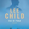 Cover Art for B009XCD36O, Via di fuga by Lee Child