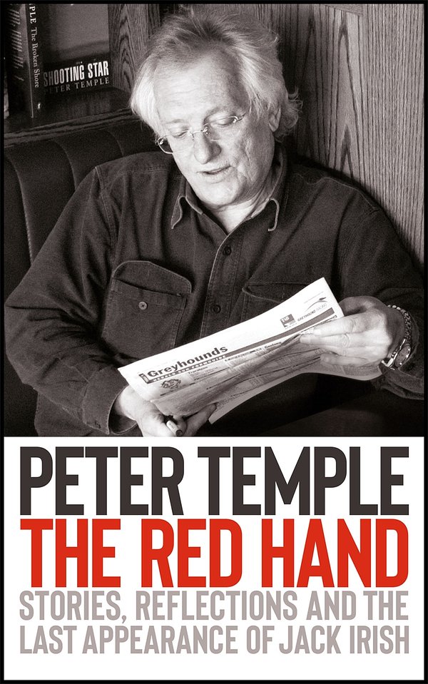 Cover Art for 9781529406764, The Red Hand: Stories, reflections and the last appearance of Jack Irish by Peter Temple