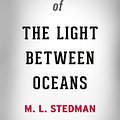 Cover Art for 9781370579280, The Light Between Oceans: A Novel by M.L. Stedman Conversation Starters by Book Habits