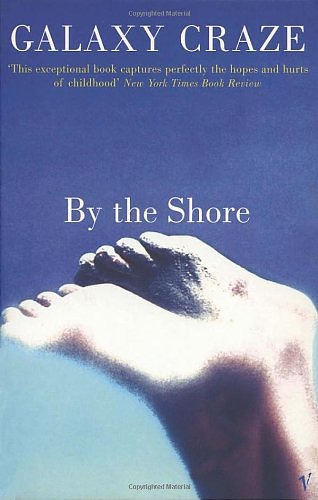 Cover Art for 9780099289326, By The Shore by Galaxy Craze