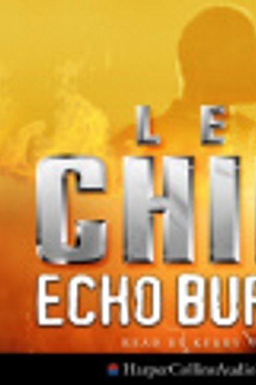 Cover Art for 9780007145348, Echo Burning (A Jack Reacher Novel) by Lee Child