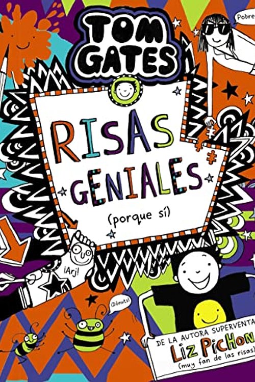 Cover Art for 9788469666630, Tom Gates, 19. Risas geniales (porque sí) by Liz Pichon